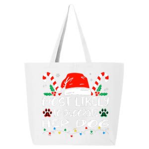 Most Likely To Decorate Her Dog Funny Family Christmas 25L Jumbo Tote