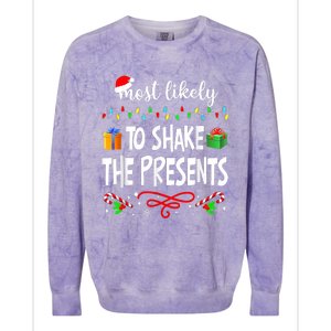 Most Likely To Shake The Presents Funny Family Christmas Colorblast Crewneck Sweatshirt