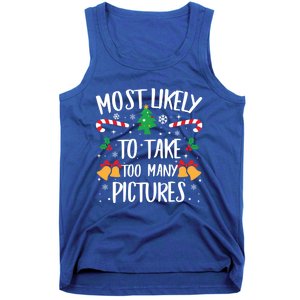 Most Likely To Take Too Y Pictures Matching Christmas Gift Tank Top