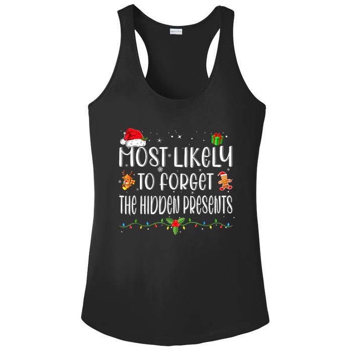 Most Likely To Forget The Hidden Presents Christmas Pajamas Ladies PosiCharge Competitor Racerback Tank