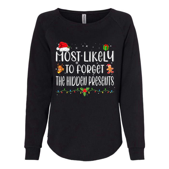 Most Likely To Forget The Hidden Presents Christmas Pajamas Womens California Wash Sweatshirt