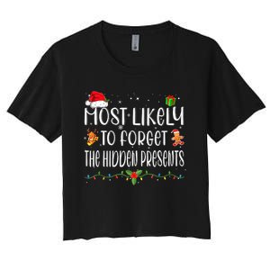 Most Likely To Forget The Hidden Presents Christmas Pajamas Women's Crop Top Tee