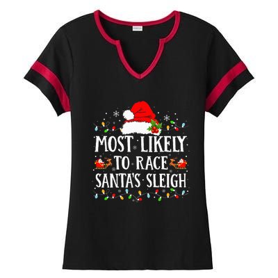 Most Likely To Race SantaS Sleigh Christmas Family Matching Ladies Halftime Notch Neck Tee