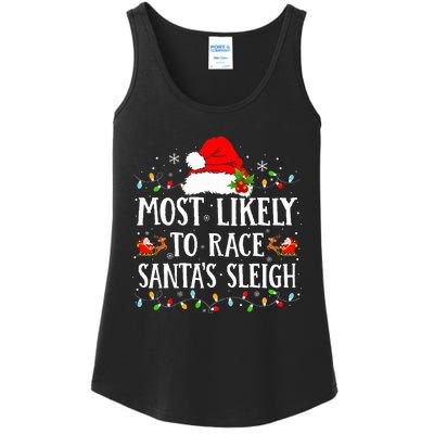 Most Likely To Race SantaS Sleigh Christmas Family Matching Ladies Essential Tank