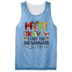 Most Likely To Start The Shenanigans Christmas Family Xmas Mesh Reversible Basketball Jersey Tank