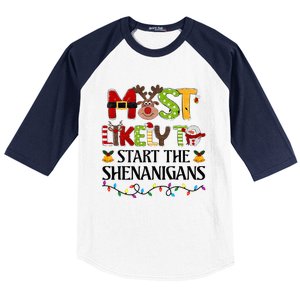 Most Likely To Start The Shenanigans Christmas Family Xmas Baseball Sleeve Shirt