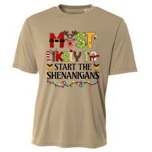 Most Likely To Start The Shenanigans Christmas Family Xmas Cooling Performance Crew T-Shirt