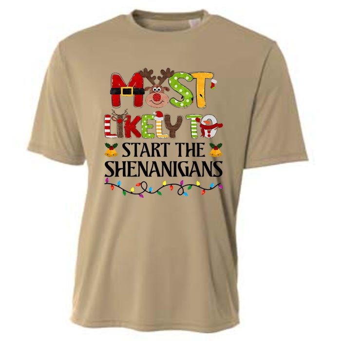 Most Likely To Start The Shenanigans Christmas Family Xmas Cooling Performance Crew T-Shirt