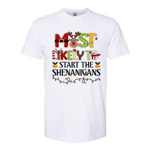 Most Likely To Start The Shenanigans Christmas Family Xmas Softstyle CVC T-Shirt