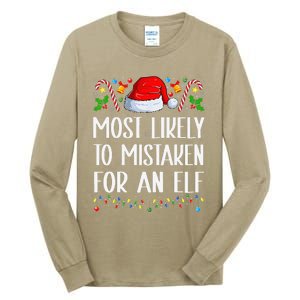 Most Likely To Be Mistaken For An Elf Christmas Pajamas Tall Long Sleeve T-Shirt