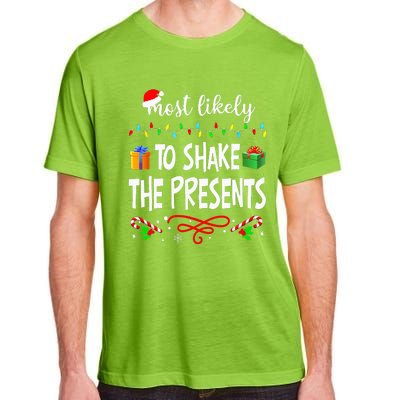 Most Likely To Shake The Presents Family Matching Christmas Adult ChromaSoft Performance T-Shirt