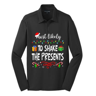 Most Likely To Shake The Presents Family Matching Christmas Silk Touch Performance Long Sleeve Polo