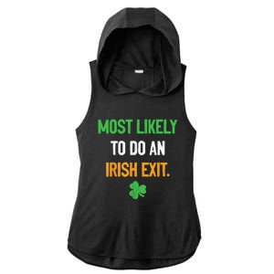 Most Likely To Do An Irish Exit Funny St Patrick Ladies PosiCharge Tri-Blend Wicking Draft Hoodie Tank