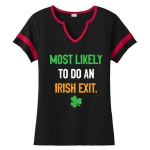 Most Likely To Do An Irish Exit Funny St Patrick Ladies Halftime Notch Neck Tee