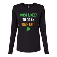 Most Likely To Do An Irish Exit Funny St Patrick Womens Cotton Relaxed Long Sleeve T-Shirt