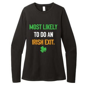 Most Likely To Do An Irish Exit Funny St Patrick Womens CVC Long Sleeve Shirt