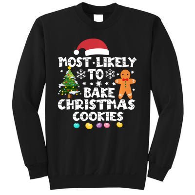 Most Likely To Bake Christmas Cookies Sweatshirt