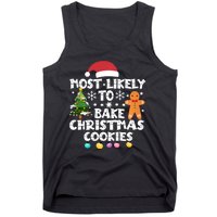 Most Likely To Bake Christmas Cookies Tank Top