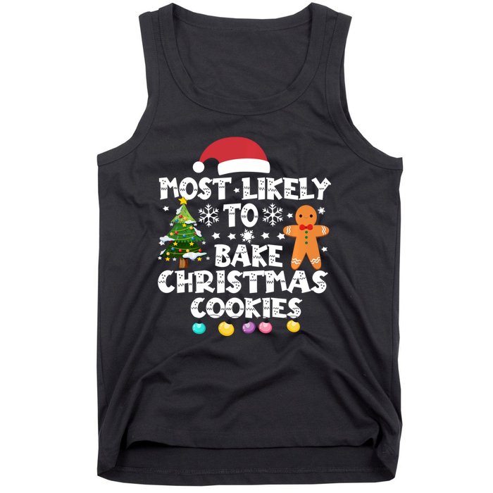 Most Likely To Bake Christmas Cookies Tank Top