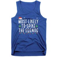 Most Likely To Spike The Eggnog Gift Tank Top