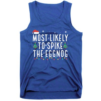 Most Likely To Spike The Eggnog Gift Tank Top