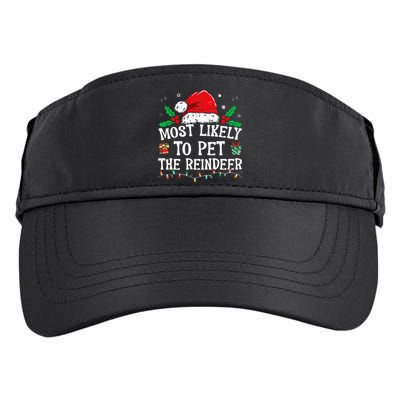 Most Likely To Pet The Reindeer Funny Christmas Adult Drive Performance Visor