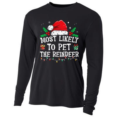 Most Likely To Pet The Reindeer Funny Christmas Cooling Performance Long Sleeve Crew