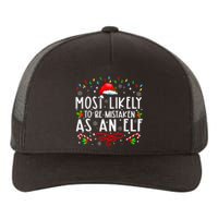 Most Likely To Be Mistaken As An Elf Funny Family Christmas Yupoong Adult 5-Panel Trucker Hat