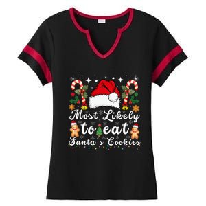 Most Likely To Eat Santa's Cookies Christmas Matching Family  Ladies Halftime Notch Neck Tee