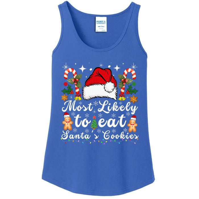 Most Likely To Eat Santa's Cookies Christmas Matching Family  Ladies Essential Tank