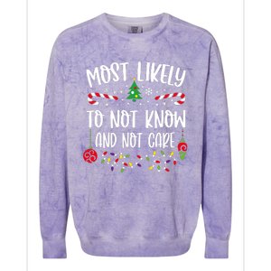 Most Likely To Not Know And Not Care Xmas Family Christmas Colorblast Crewneck Sweatshirt