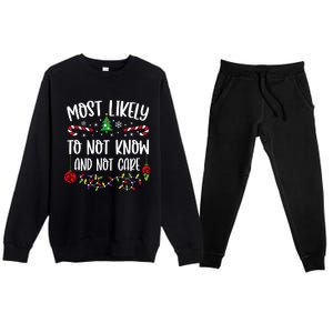 Most Likely To Not Know And Not Care Xmas Family Christmas Premium Crewneck Sweatsuit Set