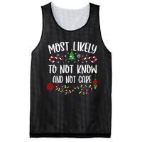 Most Likely To Not Know And Not Care Xmas Family Christmas Mesh Reversible Basketball Jersey Tank