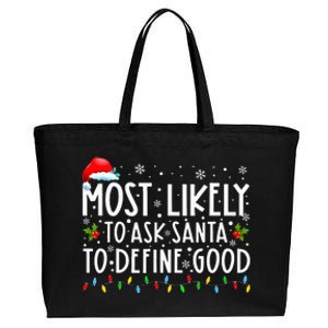 Most Likely To Ask Santa To Define Good Christmas Matching Cotton Canvas Jumbo Tote