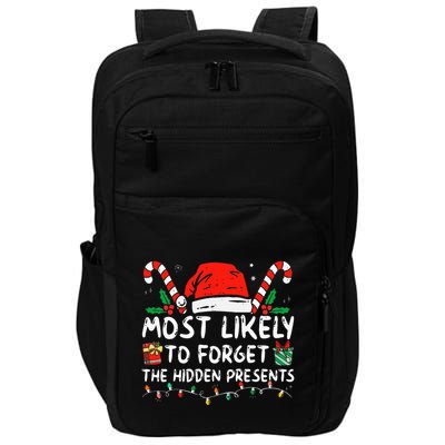 Most Likely To Forget The Hidden Presents Family Christmas Impact Tech Backpack