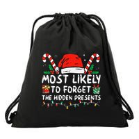 Most Likely To Forget The Hidden Presents Family Christmas Drawstring Bag