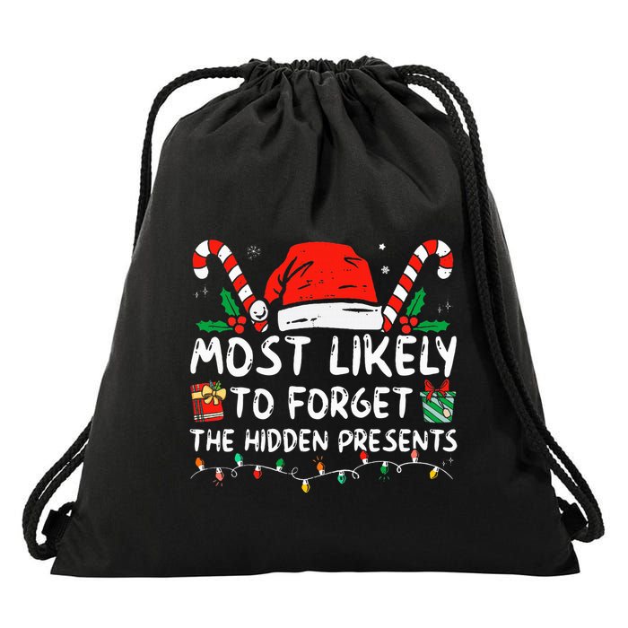 Most Likely To Forget The Hidden Presents Family Christmas Drawstring Bag