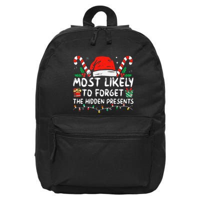 Most Likely To Forget The Hidden Presents Family Christmas 16 in Basic Backpack