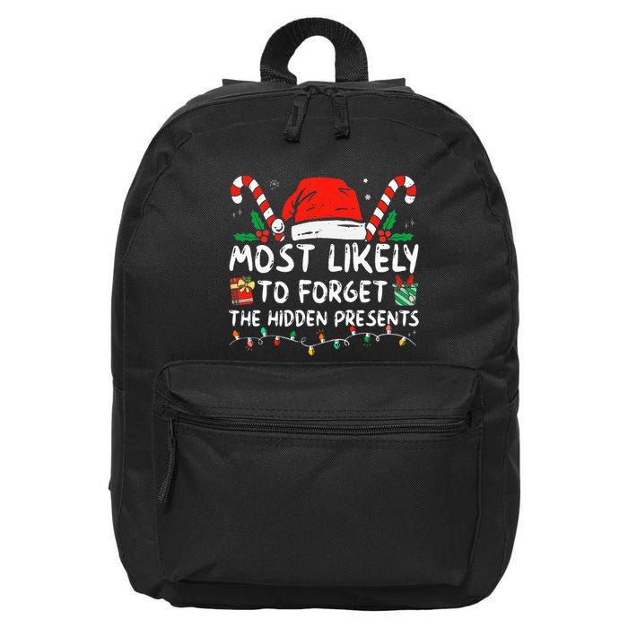 Most Likely To Forget The Hidden Presents Family Christmas 16 in Basic Backpack
