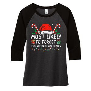 Most Likely To Forget The Hidden Presents Family Christmas Women's Tri-Blend 3/4-Sleeve Raglan Shirt