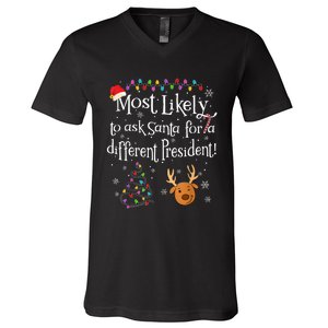 Most Likely To Ask Santa For A Different President Christmas V-Neck T-Shirt