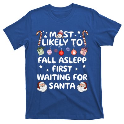 Most Likely To Christmas Matching Family Pajamas Most Likely Funny Gift T-Shirt