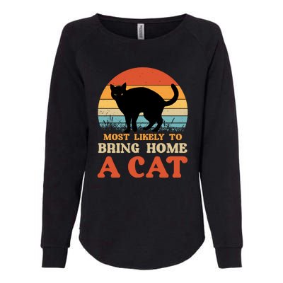 Most Likely To Bring Home A Cat Womens California Wash Sweatshirt