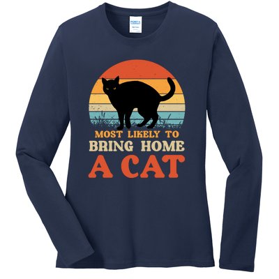 Most Likely To Bring Home A Cat Ladies Long Sleeve Shirt