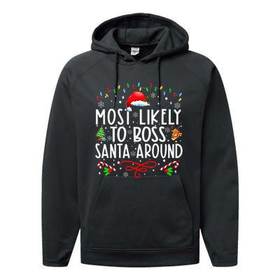 Most Likely To Boss Santa Around Family Matching Christmas Performance Fleece Hoodie