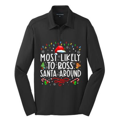 Most Likely To Boss Santa Around Family Matching Christmas Silk Touch Performance Long Sleeve Polo