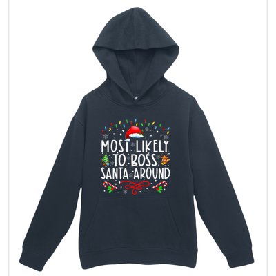 Most Likely To Boss Santa Around Family Matching Christmas Urban Pullover Hoodie