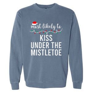 Most Likely To Christmas Matching Family Pajamas Garment-Dyed Sweatshirt