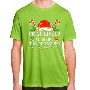 Most Likely To Shake The Presents Funny Family Christmas Adult ChromaSoft Performance T-Shirt