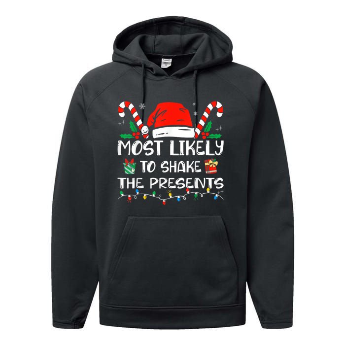 Most Likely To Shake The Presents Funny Family Christmas Performance Fleece Hoodie